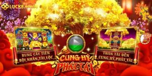 Bật mí chiến lược chơi Cung Hỷ Phát Tài