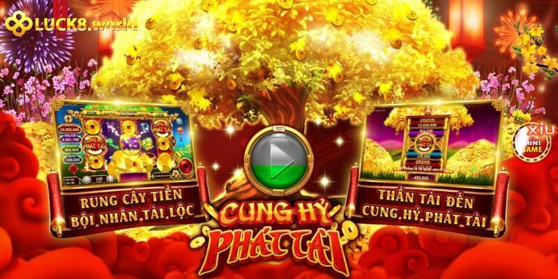 Bật mí chiến lược chơi Cung Hỷ Phát Tài