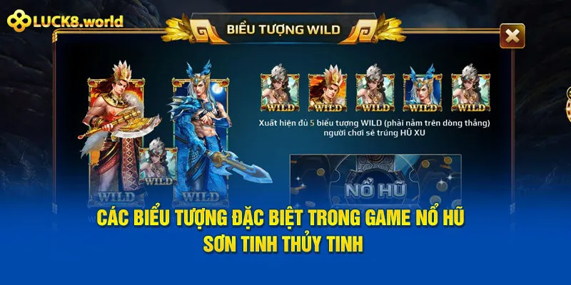 Những biểu tượng giúp bạn nâng cao cơ hội thắng trong Sơn Tinh Thủy Tinh