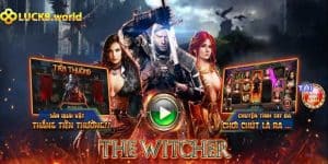 Witcher - Tựa Game Nổ Hũ Thú Vị Mà Bạn Không Nên Bỏ Lỡ